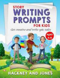 Story Writing Prompts for Kids Ages 8-12 : Get Creative and Write Epic Tales. Go from a Blank Page to Exciting Adventures with Our Fun Beginner's Guide. Unlock Your Imagination and Discover a New World of Stories with Endless Ideas at Your Fingertips