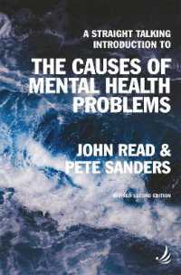 A Straight Talking Introduction to the Causes of Mental Health Problems (2nd edition) (The Straight Talking Introductions Series) （2ND）