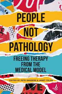 People Not Pathology : Freeing therapy from the medical model