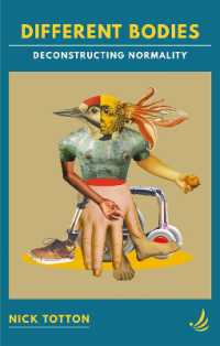 Different Bodies : Deconstructing normality