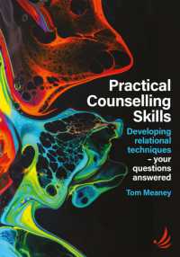 Practical Counselling Skills : Developing relational techniques - your questions answered