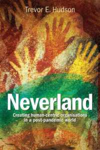 Neverland : Creating human-centric organisations in a post-pandemic society