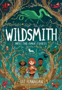 Into the Dark Forest : The Wildsmith #1 (The Wildsmith)