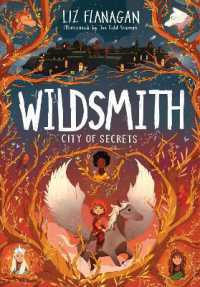 City of Secrets : The Wildsmith #2 (The Wildsmith)
