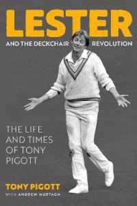 Lester and the Deckchair Revolution : The Life and Times of Tony Pigott