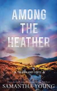 Among the Heather (Highlands) （Special）