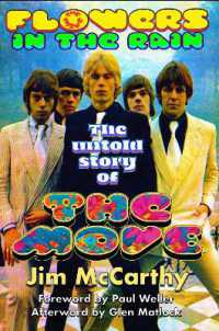 Flowers in the Rain : The Untold Story of the Move