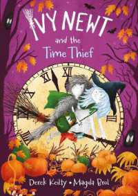 Ivy Newt and the Time Thief (Ivy Newt in Miracula)