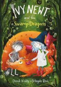 Ivy Newt and the Swamp Dragons (Ivy Newt in Miracula)