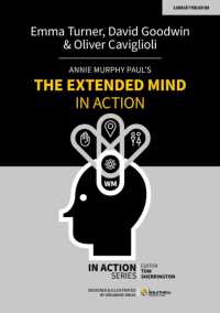 Annie Murphy Paul's the Extended Mind in Action (In Action)