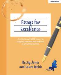Essays for Excellence : A collection of GCSE essays to support students and teachers in achieving success