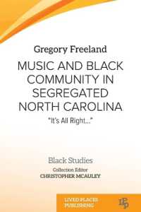 Music and Black Community in Segregated North Carolina : 'It's all right...' (Black Studies)