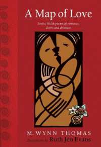 A Map of Love : Twelve Welsh poems of romance, desire and devotion