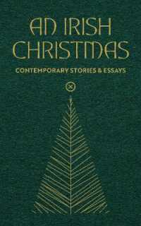 An Alternative Irish Christmas : Stories & Essays