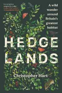 Hedgelands : A wild wander around Britain's greatest habitat