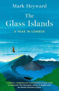 The Glass Islands : A Year in Lombok