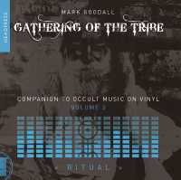 Gathering of the Tribe: Ritual : A Companion to Occult Music on Vinyl Vol 3