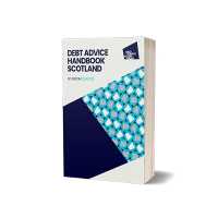 Debt Advice Handbook Scotland, 1st edition