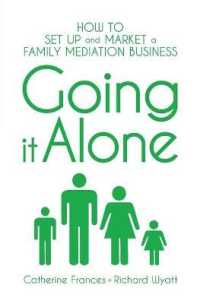 Going it Alone : How to set up and market a family mediation business