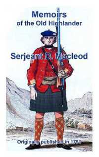 Memoirs of the Old Highlander Serjeant D Macleod