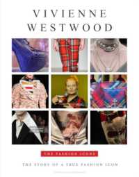 Vivenne Westwood : The Story of a True Fashion Icon (The Fashion Icons)