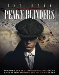 The Real Peaky Blinders : Discover the Real-Life Events and Famous Figures That Inspired the Hit Crime Drama