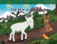 The Bear in the Hole (The Adventures of Rabbit and Goat")