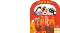 Lots to Spot on the Farm (Lots to Spot) （Board Book）