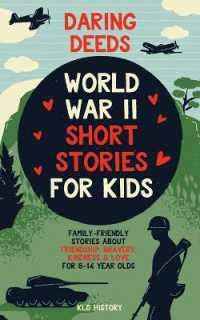 Daring Deeds - World War II Short Stories for Kids : Family-Friendly Stories about Friendship, Bravery, Kindness & Love for 8-14 Year Olds
