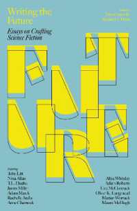 Writing the Future : Essays on Crafting Science Fiction