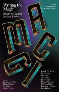 Writing the Magic : Essays on Crafting Fantasy Fiction (Writing the...)