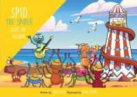 Spid the Spider Goes on Holiday (Spid the Spider)