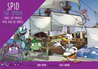 Spid the Spider Joins Sir Francis Duck and his Pirates (Spid the Spider)