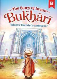 Imam Bukhari : Islam's Hadith Grandmaster