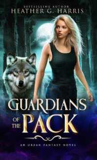 Guardians of the Pack : An Urban Fantasy Novel (The Other Wolf)