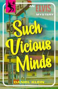 Such Vicious Minds : An Elvis Mystery (The Elvis Mysteries)