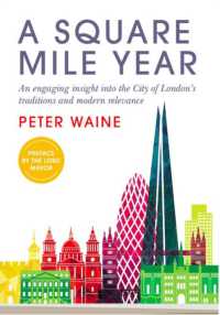 A Square Mile Year : An engaging insight into the City of London's traditions and modern relevance