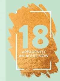 18: Apparently an Adult Now : Fun Age Quote Pocket Book