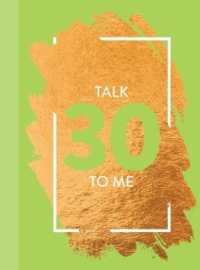 Talk 30 to Me : Fun Age Quote Pocket Book