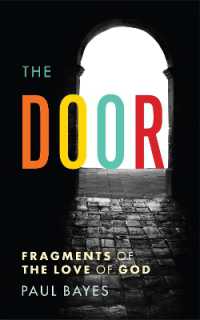 The Door : Fragments of the love of God