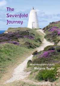 The Sevenfold Journey : An autobiographical study