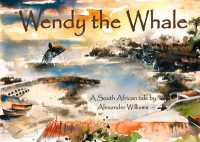 Wendy the Whale : A South African tale （2ND）