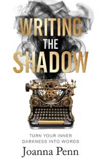 Writing the Shadow : Turn Your Inner Darkness into Words