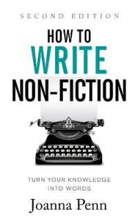 How to Write Non-Fiction : Turn Your Knowledge into Words （2ND）