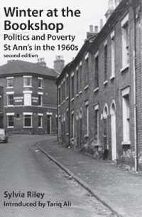 Winter at the Bookshop : Politics and Poverty: St Ann's in the 1960s （2ND）