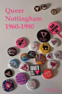 Queer Nottingham 1960-1990 (Queer Nottingham)