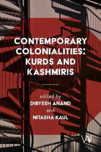 Contemporary Colonialities : Kurds and Kashmiris