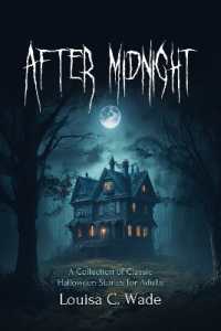 After Midnight : A Collection of Classic Halloween Stories for Adults