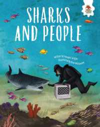 Sharks and People (Shark Safari) （Library Binding）