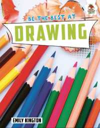 Be the Best at Drawing (Be the Best at . . .)